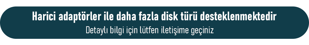 Harici adaptörler ile daha fazla disk türü desteklenmektedir.